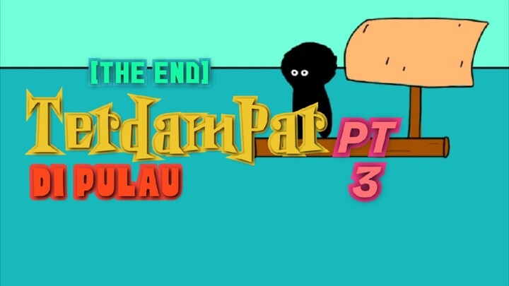 Terdampar di Pulau part 3 | Animasi Indonesia