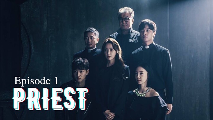 🇰🇷 | Priest Episode 1 [ENG SUB]