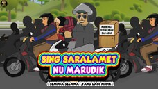 SING SARALAMET NU MARUDIK