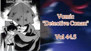 [Detective Conan] - Sang Pembunuh Vol 44.5