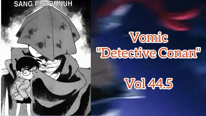 [Detective Conan] - Sang Pembunuh Vol 44.5