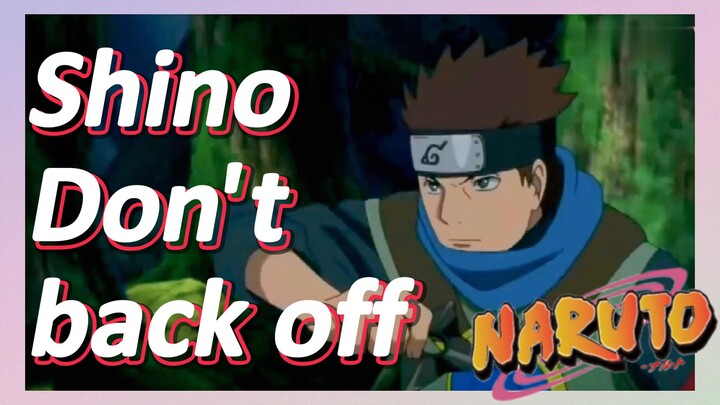 [NARUTO]  Clips | Shino Don't back off