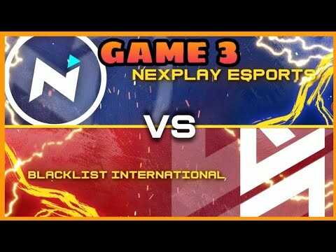 (GAME 3) NEXPLAY ESPORTS VS BLACKLIST INTERNATIONAL | MPL-PH SEASON 7 | MLBB!