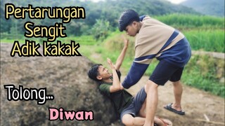 pertarungan ADIK KAKAK❗diwan berkelahi dengan kakaknya | muhyi official