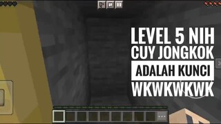 lanjut level 5 cuyy - jongkok adalah kuncinya wkwkwkw