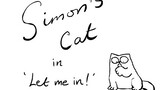 Let Me In! - Simon's Cat _ SHORTS #2