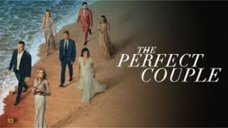 The Perfect Couple 2024 Eps. 1 1080p