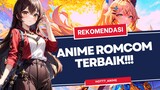 3 Rekomendasi Anime RomCom Terbaikkk! Wajib Nonton!