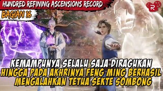 MURID LEMAH YANG BERHASIL MENGALAHKAN TETUA - Alur Cerita Hundred Refining Ascensions Record PART 16