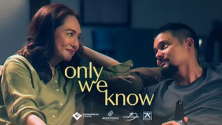 🇵🇭 Only We Know (2025) - Full Movie [Eng Sub]