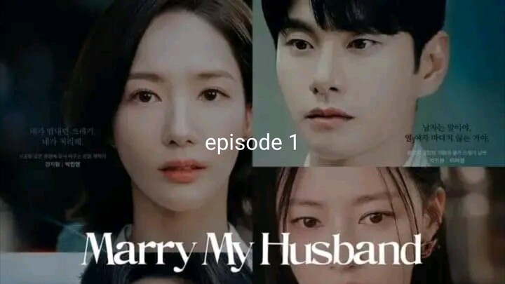 marry my husband episode 1