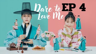 แดร์ทูเลิฟมี EP 4