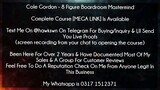 [30$]Cole Gordon - 8 Figure Boardroom Mastermind Download