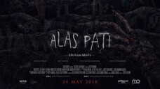 ALAS PATI : HUTAN MATI 2018 [HD]
