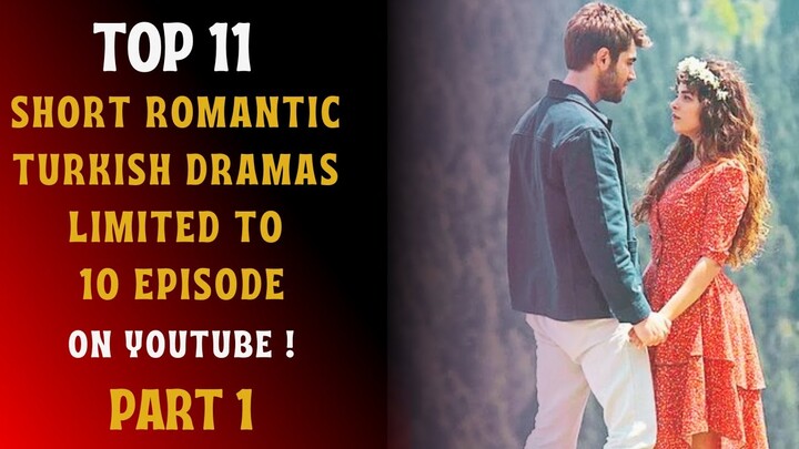 TOP 11 Drama Turki Romantis, dengan episode terpendek & bisa nonton di youtube | PART 1 !! |