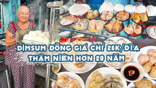 DIMSUM đồng giá chỉ 26/dĩa có thâm niên hơn 20 năm ở Sài Gòn | Địa điểm ăn uống