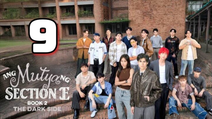 Ang Mutya Ng Section E 2 : Episode 9 FINALE engsub