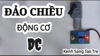 Đảo chiều động cơ DC đơn giản