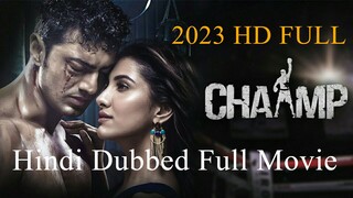 Chaamp - Hindi Dubbed Full Movie | Dev | Rukmini Maitra | Raj Chakroborty | Jeet Gannguli