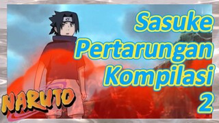 Sasuke Pertarungan Kompilasi 2
