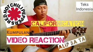 Alip Ba Ta Reaction | Californication - RHCP | Teks Indonesia