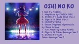 OSHI NO KO推しの子 All Songs in Oshi No Ko playlist