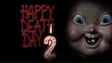 Happy Death Day 2-U (2019) Horror.Thriller - Teks Indonesia