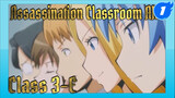 Assassination Classroom S1 AMV | Class 3-E will never graduate!!!_1