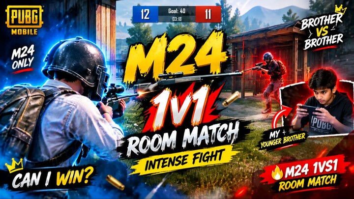 🔥 M24 ONLY 1v1 ROOM MATCH 😈 | Brother vs Brother | PUBG Mobile
