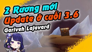GI | 2 Rương mới (có Hiếm) tại xương Venut ở Gariveh Lajavard 3.6 | Genshin Impact 3/6
