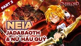 Spoil Anime Overlord Season 4: Neia Baraja Tín Đồ Fan Cuồng Ainz Part 3.1: Jadabaoth Và Nữ Hầu Quỷ