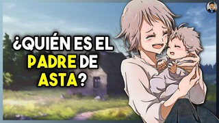 ¿QUIÉN ES EL PADRE DE ASTA? | BLACK CLOVER