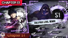 Solo Max-Level Newbie » Chapter 51