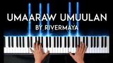 Umaaraw Umuulan by Rivermaya piano cover with free sheet music