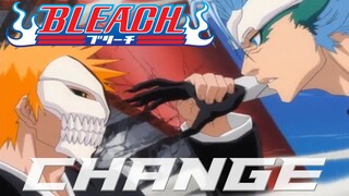 Bleach「AMV」- Change