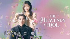 (Sub Indo) The Heavenly Idol Episode 2 (2023)