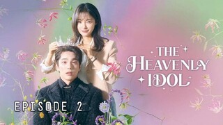 (Sub Indo) The Heavenly Idol Episode 2 (2023)