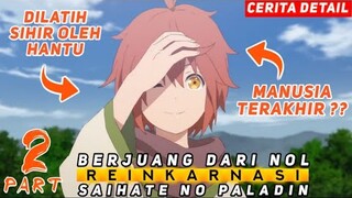 ALUR CERITA ANIME - MANUSIA TERAKHIR ??? [ PART 2 ]