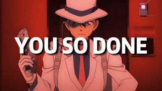 Kaitou Kidd | “แกจบไปแล้ว” | แค่ถามว่าไม่เข้าใจสามีใครหนี?