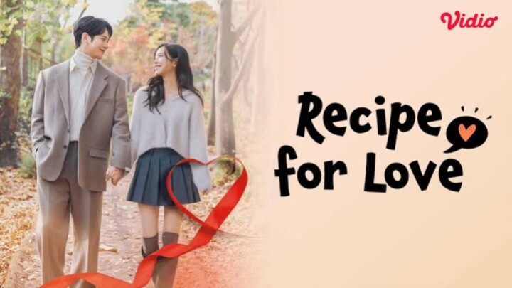 Recipe For Love. Eps06 Subtitle Indonesia