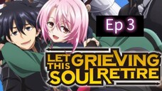 Let this grieving soul retire season 1 episode 3 hindi