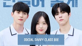 Social Savvy Class 101 Ep 6 Episode 6 Web Version 720P