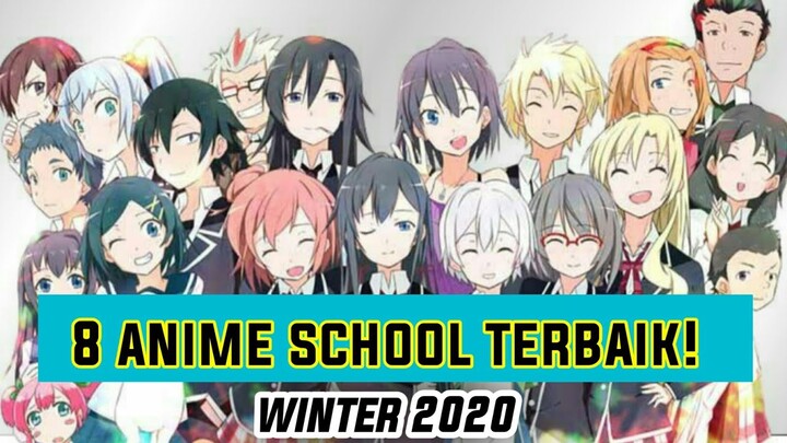 8 rekomendasi anime school terbaik! winter 2020