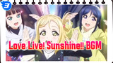 BGM Compilation Of Love Live The Movie | Love Live! Sunshine!!_3