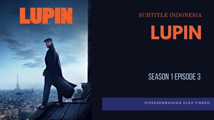 Lupin S1 E3 #Sub Indo