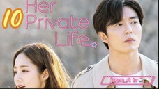 Title: Her Private Life Tagalog Dubbed (episode 10)