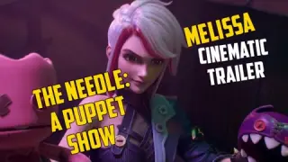 The Needle: A Puppet Show Melissa Cinematic Trailer ( Forsaken Light )Mobile Legends Bang Bang