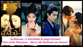 ใน Blossom, Marry My Husband, Rise of the Phoenixes, Everyone Loves Me ทบทวน