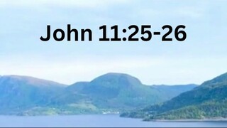 John 11:25-26