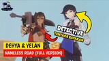 Dehya & Yelan 'Nameless Road' Subtitle Indonesia (Full. Version)